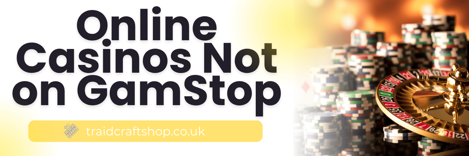 Discover the Best Casinos Not on GamStop Endless Entertainment Awaits
