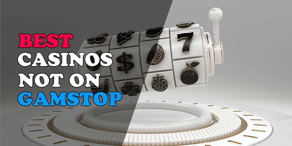 Exploring Casino Sites Not on GamStop A Comprehensive Guide