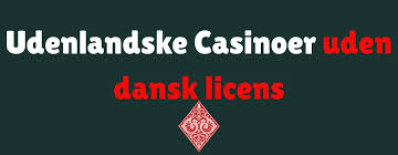 Danske Casinoer Uden ROFUS En Guide til Spiloplevelser